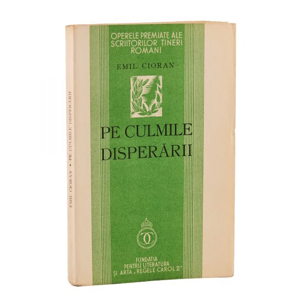 Emil Cioran, Pe culmile disperării, 1934, prima ediție