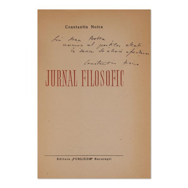 Constantin Noica, Jurnal filosofic, 1944, cu dedicație pentru Dan Botta 