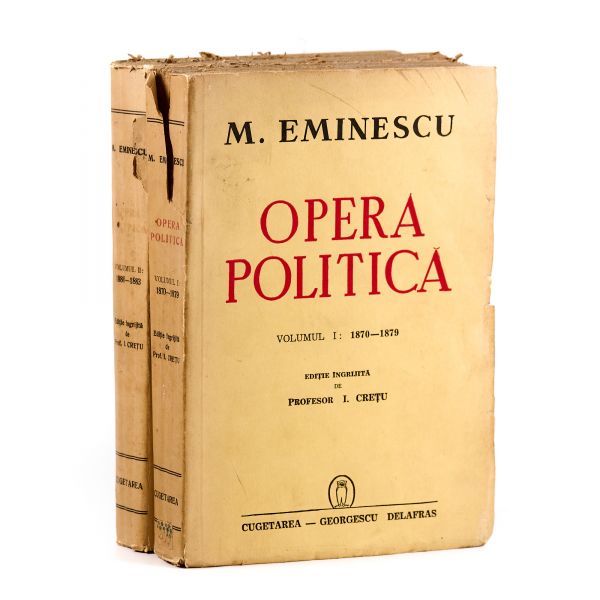 M. Eminescu, Opera politică, două volume, 1941, cu dedicația lui I. Crețu pentru N. Bagdasar