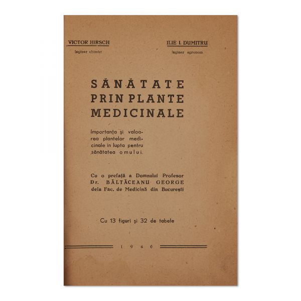 Victor Hirsch și Ilie I. Dumitru, Sănătate prin plante medicinale, 1946