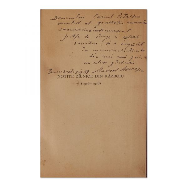Mareșal Alexandru Averescu, Notițe zilnice din război (1916-1918), cu dedicație pentru Camil Petrescu