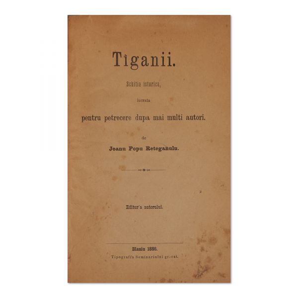 Ioan Pop Reteganul, Țiganii. Schiță istorică, 1886