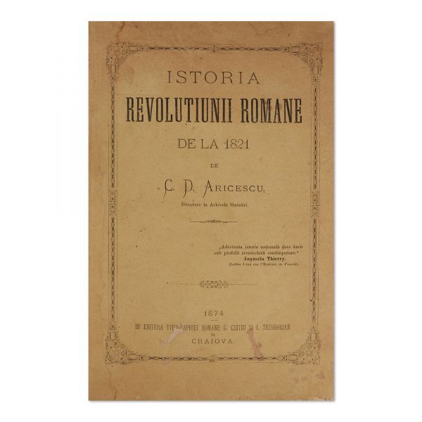 C. D. Aricescu, Istoria Revoluțiunii Române de la 1821, 1874, cu semnătura autorului