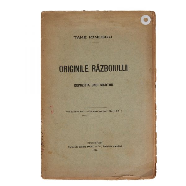 Take Ionescu, Originile războiului. Depoziția unui martor, 1915, cu dedicație pentru general Averescu