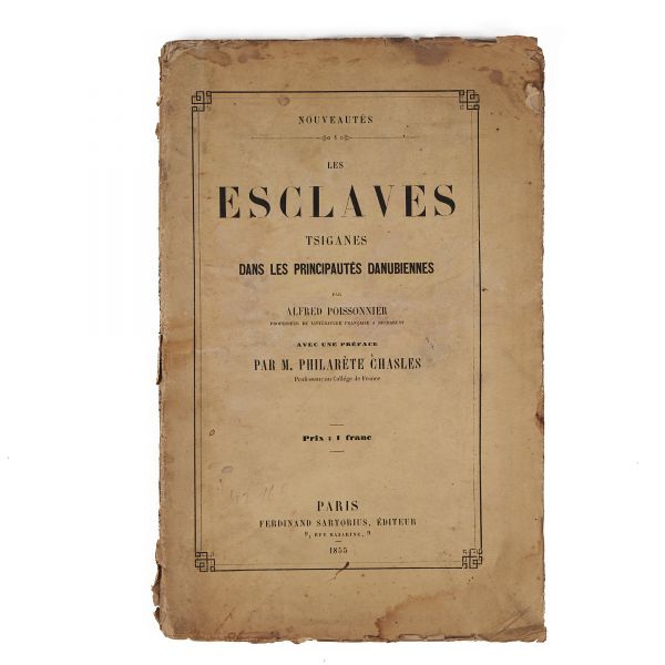 Alfred Pissonnier, Les esclaves tsiganes dans les Principautés Danubiennes, 1855