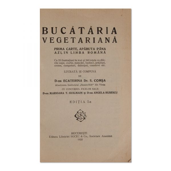 Ecaterina Dr. S. Comșa, Bucătăria vegetariană, 1928, cu semnături