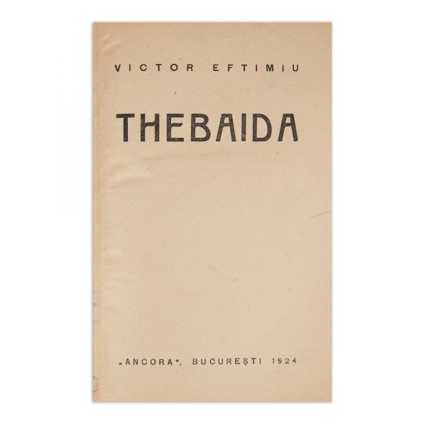 Victor Eftimiu, Thebaida, Înșiră’te Mărgărite!, Marele duhovnic, 1922-1929