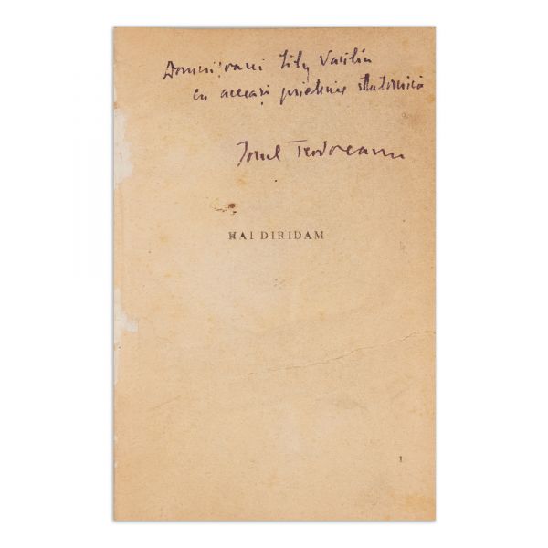 Ionel Teodoreanu, Hai diridam, 1945, numerotat, cu dedicație pentru Lily Vasiliu