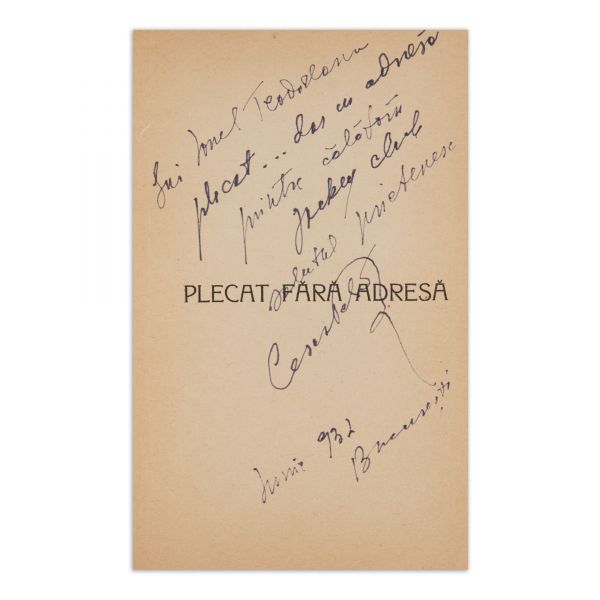 Cezar Petrescu, Plecat fără adresă, cu dedicație pentru Ionel Teodoreanu