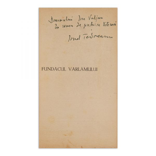 Ionel Teodoreanu, Fundacul Varlamului, 1938, cu dedicație pentru Ion Valjan
