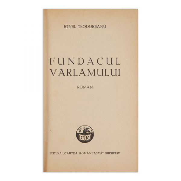 Ionel Teodoreanu, Fundacul Varlamului, 1938, cu dedicație pentru Ion Valjan