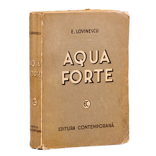 E. Lovinescu, Aqua forte, 1941, cu dedicație pentru Cella Serghi