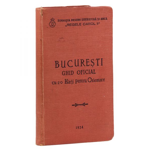 Ghid oficial al Bucureștiului cu 20 hărți pentru orientare, 1934