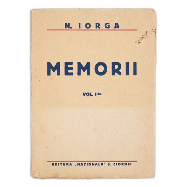 N. Iorga, Memorii, 7 volume, 1931 - 1939, cu dedicație pentru Ioan Lupaș