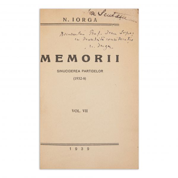 N. Iorga, Memorii, 7 volume, 1931 - 1939, cu dedicație pentru Ioan Lupaș