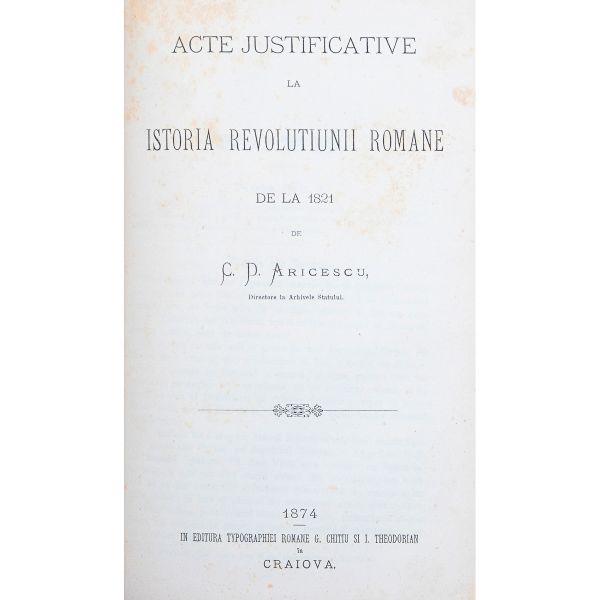 C. D. Aricescu, Istoria Revoluțiunii Române, colligat cu Acte justificative la istoria revoluțiunii române, 1874