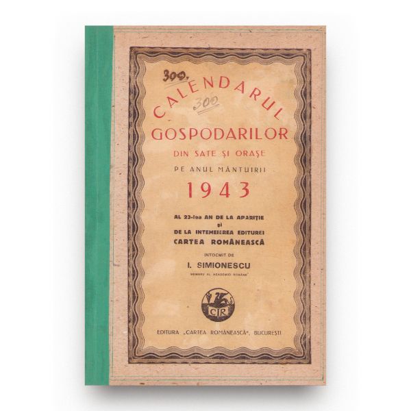 I. Simionescu, Calendarul gospodarilor din sate și orașe pe anul mântuirii 1943