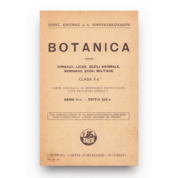 Const. Kirițescu și A. Popovici-Bâznoșanu, Botanica pentru gimnazii, licee, școli normale, seminarii, școli militare, 1932