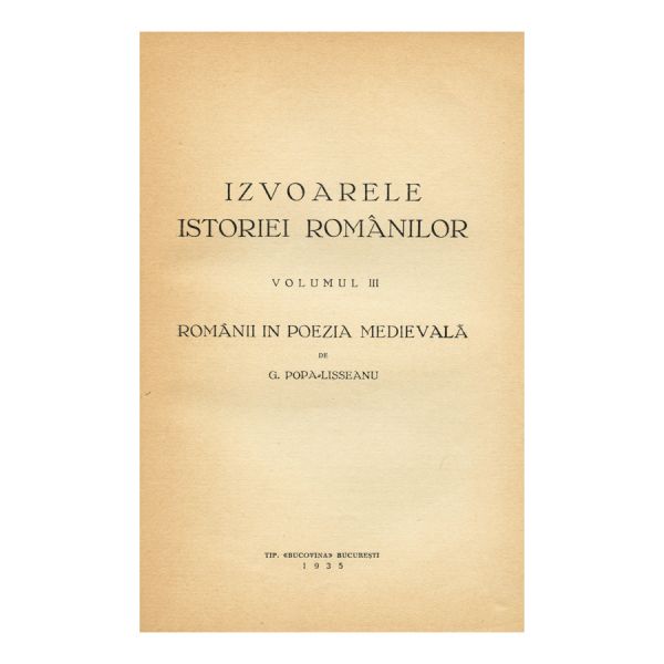 G. Popa-Lisseanu, Izvoarele Istoriei Românilor, 1934-1939