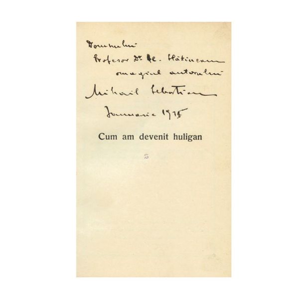 Mihail Sebastian, Cum am devenit huligan, 1935, exemplarul C, cu dedicație