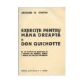 Jacques G. Costin, Exerciții pentru mâna dreaptă și Don Quichotte, 1931, cu dedicația autorului