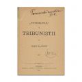 Ioan Slavici, „Tribuna” și Tribuniștii colligat cu „Tribuna” D-lui dr. I. Rațiu, 1896