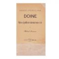 Doine + Literatură și obiceiuri populare + Cântice și ’ndouă isturii aleapte, 3 volume, 1892 - 1912