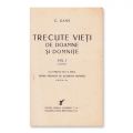 Constantin Gane, Trecute vieți de doamne și domnițe, trei volume  
