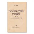 Constantin Gane, Trecute vieți de doamne și domnițe, trei volume  