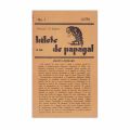 Tudor Arghezi, Bilete de papagal, 1929-1930 - Seria completă