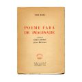 Sașa Pană, Poeme fără de imaginație, 1947, exemplar numerotat, cu dedicație olografă