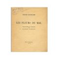 Charles Baudelaire, Les fleurs du mal, 1939, exemplar bibliofil cu dedicația traducătorului 