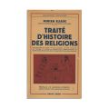 Mircea Eliade, Traité d’Histoire des religions, 1953, cu dedicație pentru T. M. Spelman