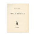 Claude Sernet, Fidèle Infidèle, 1955, cu dedicație olografă