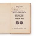 Corneliu S. Secășeanu, Numismatica, 1934, cu dedicație pentru Petre Ș. Năsturel