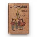 România în automobil + Automobilul pe înțelesul tuturor, 1930