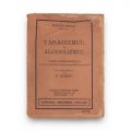 Dr. Vivi Constantinescu, Intoxicațiile cu barbiturice, 1938 + Paraf-Javal, Tabagismul și alcoolismul, 1928 