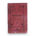 Manual de bună-cuviință, 1895 + Ospătăria școlară, 1903