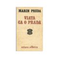 Marin Preda, Viața ca o pradă, cu dedicație olografă, 1977