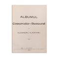 Al. Vlădăianu, Albumul Conservator-Democrat, 1910