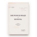 Nicolae Iorga, Drumuri și orașe din România, cu dedicație pentru George Tutoveanu 