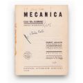 Mecanica pentru clasa a VIII-a secundară + Curs elementar de mecanică, 1932