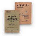 Mecanica pentru clasa a VIII-a secundară + Curs elementar de mecanică, 1932