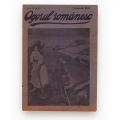 Publicația „Viața de țară”, două numere + „Ogorul românesc”, două numere +  „Drepturile țăranului”, 1899 - 1942