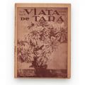 Publicația „Viața de țară”, două numere + „Ogorul românesc”, două numere +  „Drepturile țăranului”, 1899 - 1942
