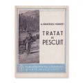 A. I. Brătescu-Voinești, Tratat de pescuit, 1938, exemplar bibliofil