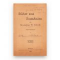 Maximilian W. Schroff, Imagini din România, două volume, 1904-1910, cu dedicații olografe