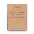 Nicolae I. Petculescu, Căi de comunicații și transporturi pe uscat, pe apă și prin aer, 1935 