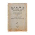 Dr. Ecaterina S. Comșa, Bucătăria vegetariană, 1928