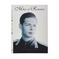 Radu Principe de Hohenzollern-Veringen, Mihai al României, 2001, cu semnături olografe